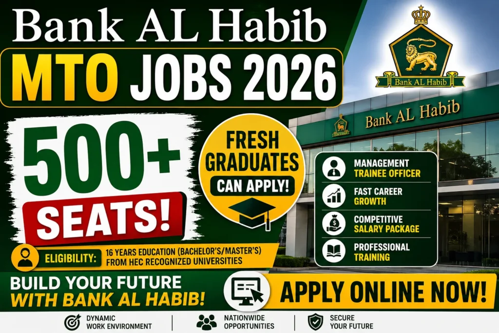 Bank AL Habib MTO Jobs 2026 | 500+ Seats | Fresh Graduates