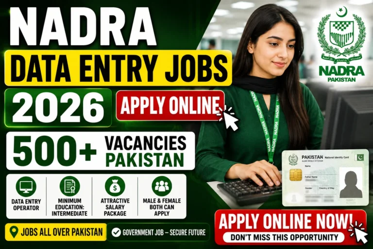 NADRA Data Entry Jobs 2026 – Apply Online | 500+ Vacancies Pakistan