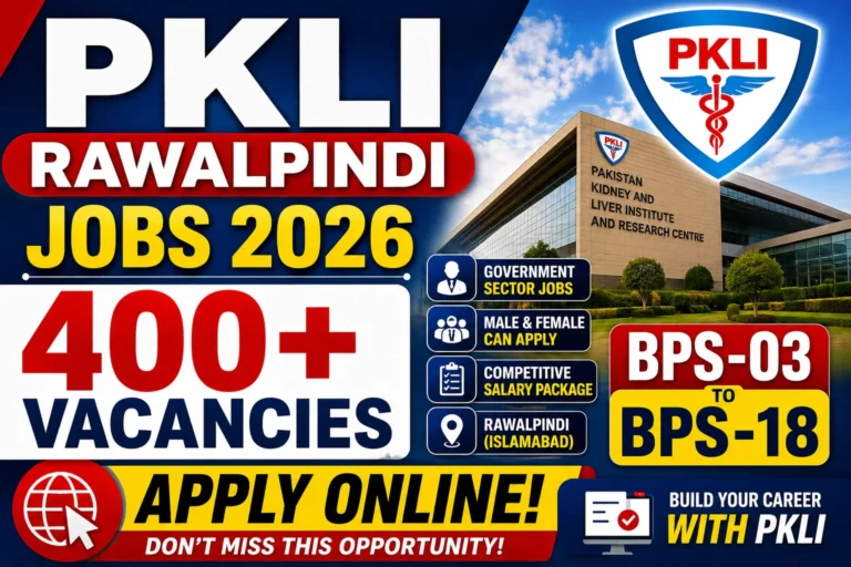 PKLI Rawalpindi Jobs 2026 – 400+ Vacancies BPS-03 to BPS-18 Apply Online