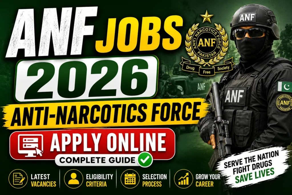 ANF Jobs 2026 Anti-Narcotics Force Apply Online
