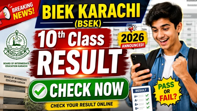 BIEK Karachi (BSEK) 10th Class Result 2026 Check Now